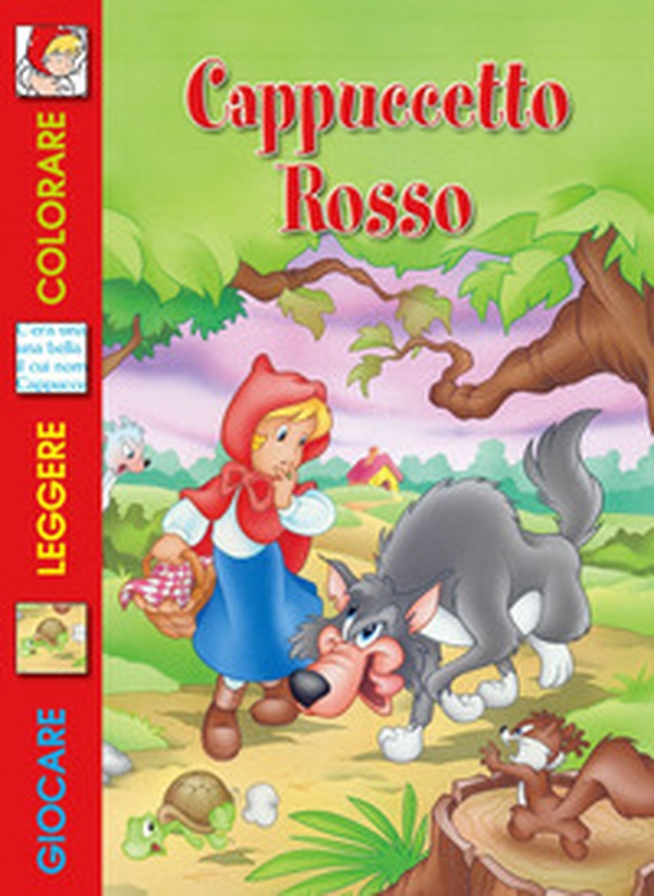 Cappuccetto Rosso - Librerie.coop Cappuccetto Rosso - Librerie.coop