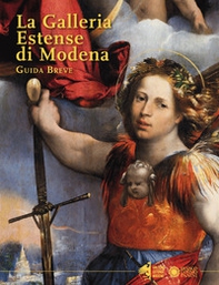 La Galleria Estense di Modena. Guida breve - Librerie.coop