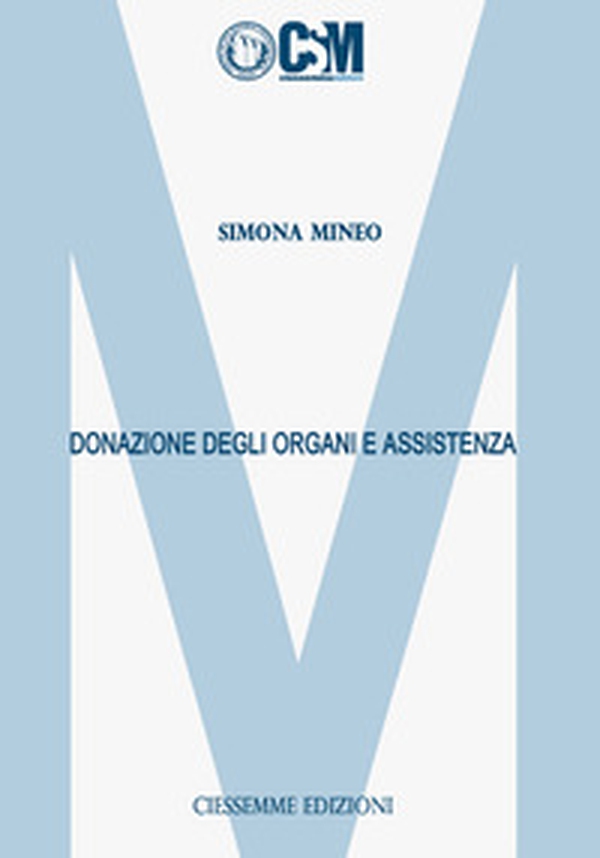 Donazione degli organi e assistenza - Librerie.coop Donazione degli organi e assistenza - Librerie.coop