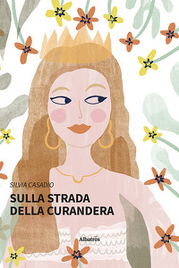 Sulla strada della Curandera - Librerie.coop Sulla strada della Curandera - Librerie.coop