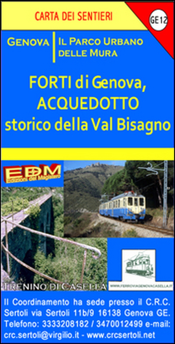 GE 12 Acquedotto storico della val Bisagno 1:10.000 - Librerie.coop GE 12 Acquedotto storico della val Bisagno 1:10.000 - Librerie.coop