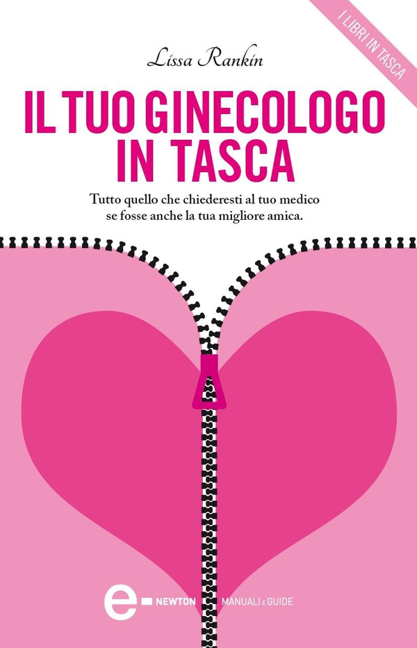 Il tuo ginecologo in tasca - Librerie.coop Il tuo ginecologo in tasca - Librerie.coop