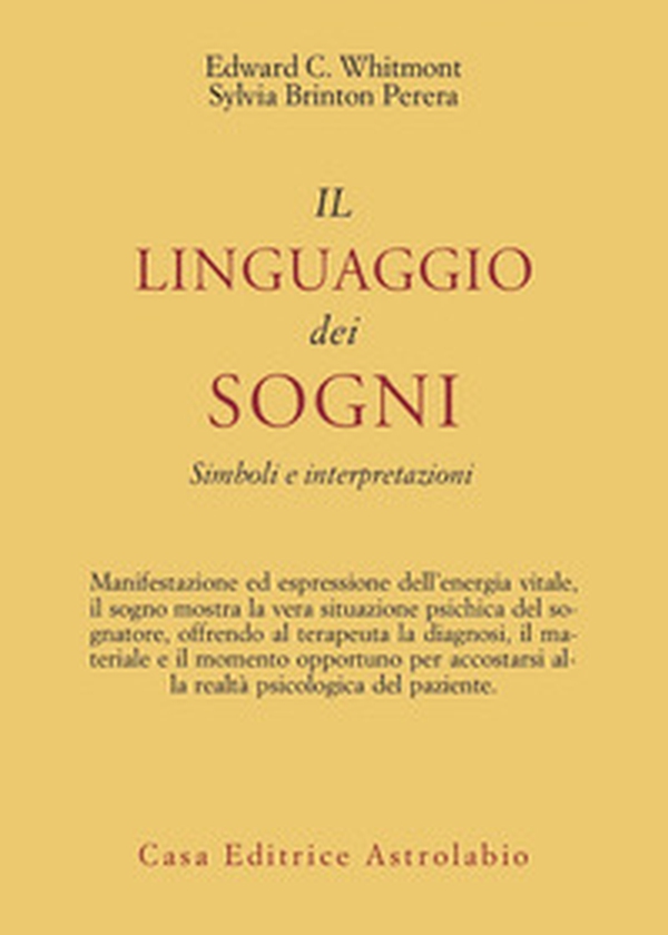 Il linguaggio dei sogni. Simboli e interpretazioni - Librerie.coop Il linguaggio dei sogni. Simboli e interpretazioni - Librerie.coop