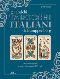 Antichi tarocchi italiani di Gumppenberg - Librerie.coop