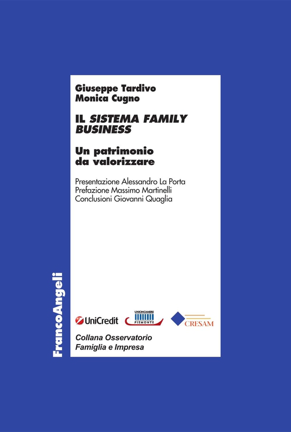 Il sistema family business. Un patrimonio da valorizzare - Librerie.coop Il sistema family business. Un patrimonio da valorizzare - Librerie.coop