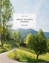 Great Escapes Europe. The Hotel Book. Ediz. inglese, francese e tedesca - Librerie.coop