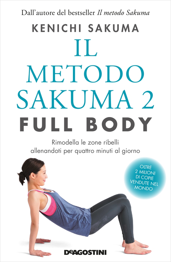Il metodo Sakuma Full Body - Librerie.coop Il metodo Sakuma Full Body - Librerie.coop