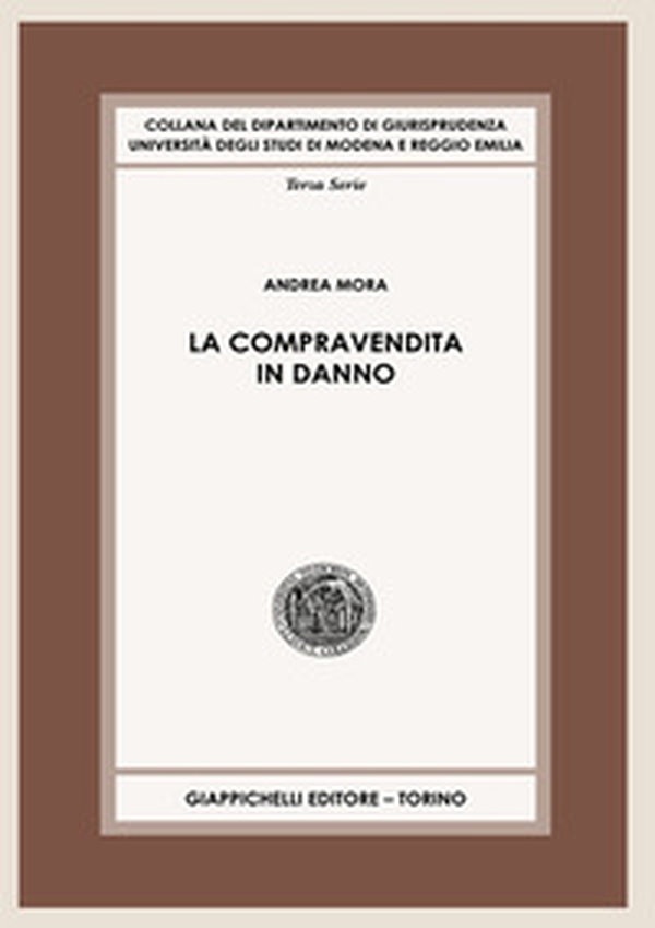 La compravendita in danno - Librerie.coop La compravendita in danno - Librerie.coop