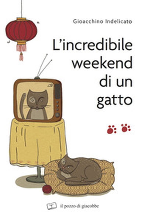 L'incredibile weekend di un gatto - Librerie.coop L'incredibile weekend di un gatto - Librerie.coop
