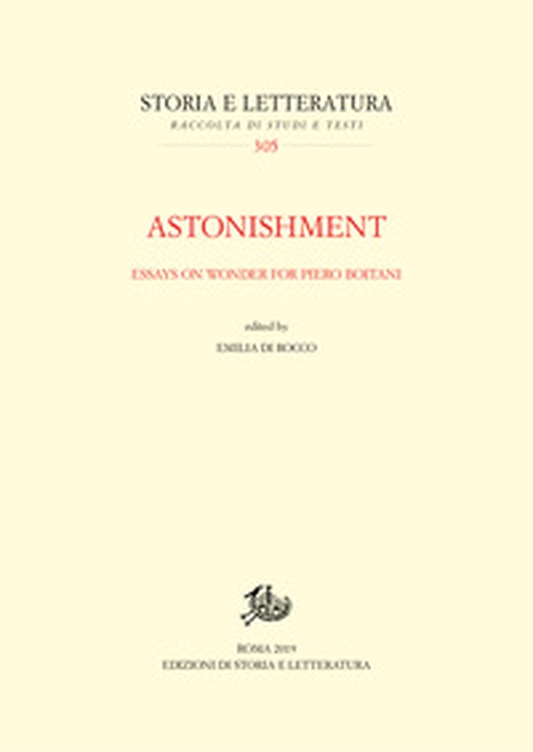Astonishment. Essays on wonder for Piero Boitani. Ediz. italiana e inglese - Librerie.coop Astonishment. Essays on wonder for Piero Boitani. Ediz. italiana e inglese - Librerie.coop