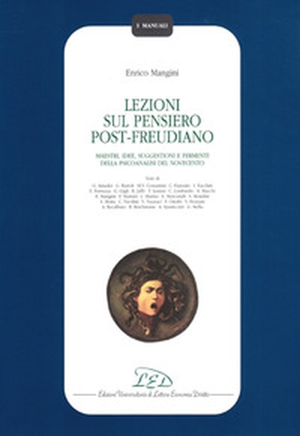 Lezioni sul pensiero post-freudiano. Maestri, idee, suggestioni e fermenti della psicoanalisi del Novecento - Librerie.coop Lezioni sul pensiero post-freudiano. Maestri, idee, suggestioni e fermenti della psicoanalisi del Novecento - Librerie.coop
