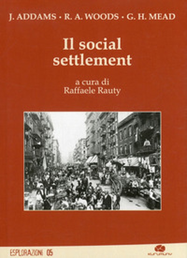 Il social settlement - Librerie.coop Il social settlement - Librerie.coop