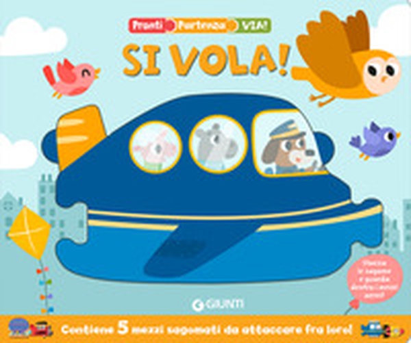 Si vola! Pronti, partenza, via - Librerie.coop Si vola! Pronti, partenza, via - Librerie.coop