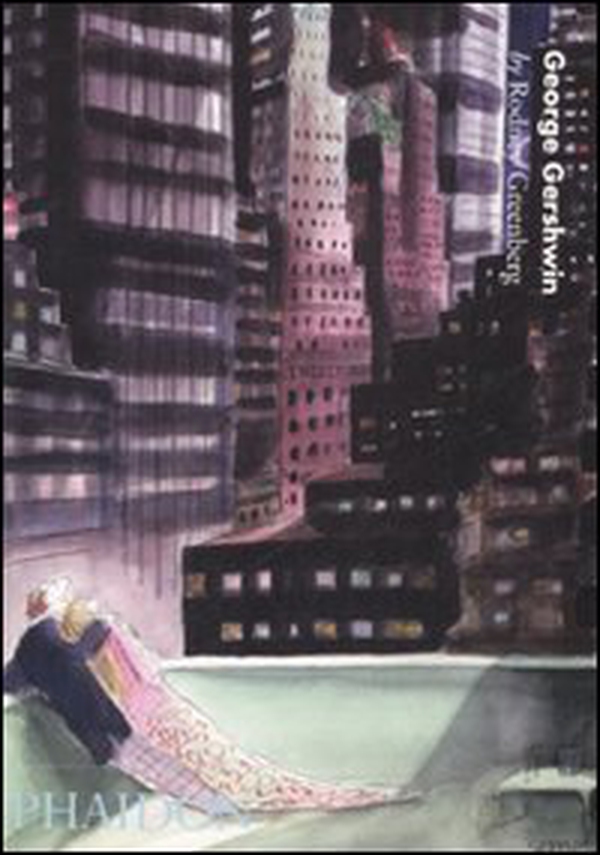 George Gershwin. 20th century composers - Librerie.coop George Gershwin. 20th century composers - Librerie.coop