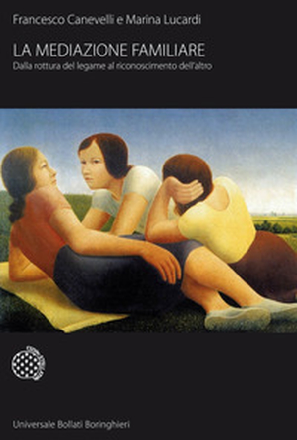 La mediazione familiare. Dalla rottura del legame al riconoscimento dell'altro - Librerie.coop La mediazione familiare. Dalla rottura del legame al riconoscimento dell'altro - Librerie.coop