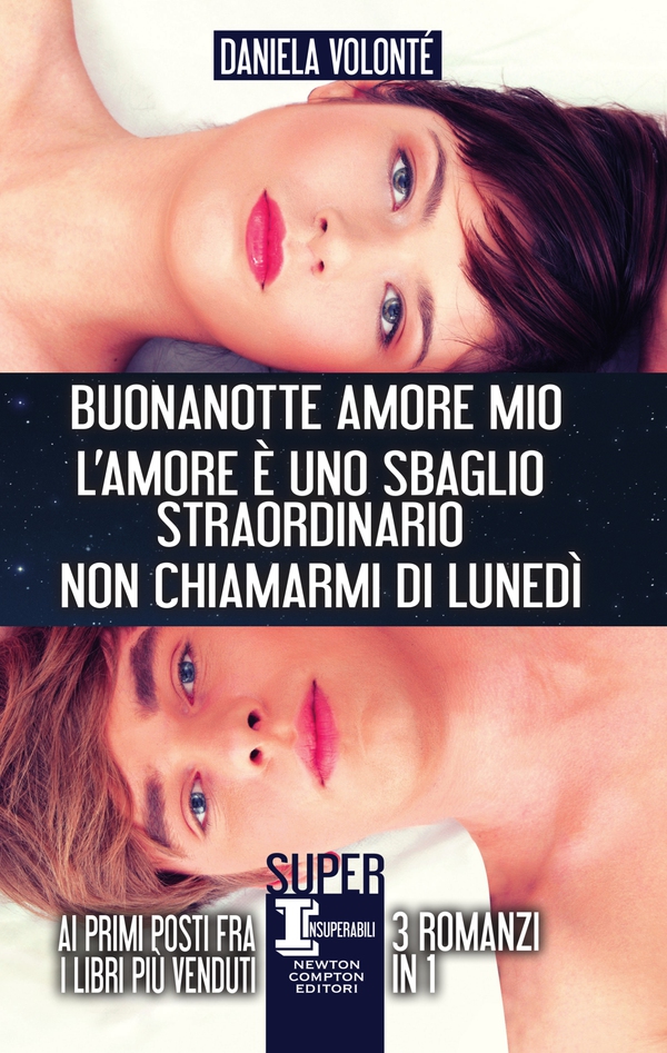 Buonanotte amore mio - L'amore è uno sbaglio straordinario - Non chiamarmi di lunedì - Librerie.coop Buonanotte amore mio - L'amore è uno sbaglio straordinario - Non chiamarmi di lunedì - Librerie.coop