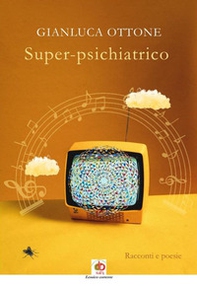 Super-psichiatrico - Librerie.coop