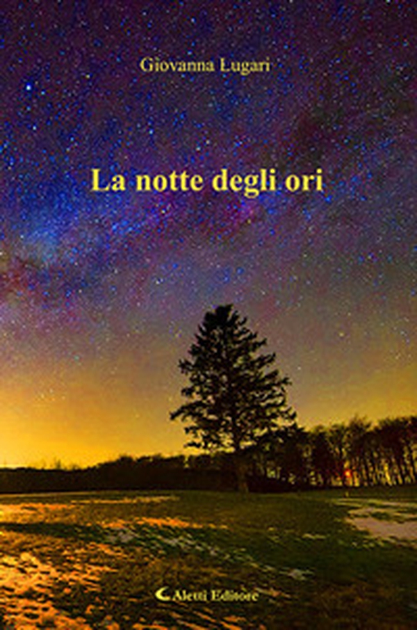 La notte degli ori - Librerie.coop La notte degli ori - Librerie.coop