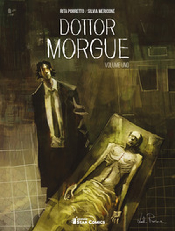 Dottor Morgue - Vol. 1 - Librerie.coop Dottor Morgue - Vol. 1 - Librerie.coop