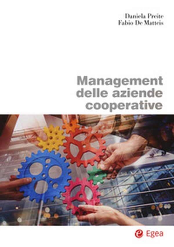 Management delle aziende cooperative - Librerie.coop Management delle aziende cooperative - Librerie.coop