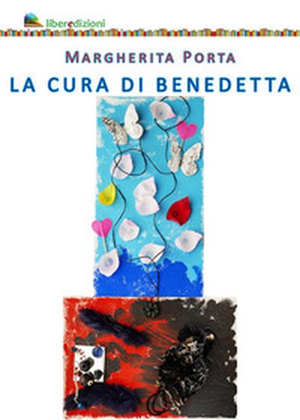 La cura di Benedetta - Librerie.coop La cura di Benedetta - Librerie.coop