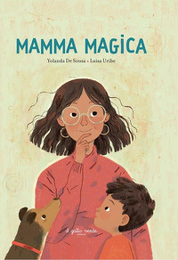 Mamma magica - Librerie.coop Mamma magica - Librerie.coop