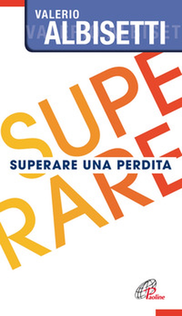 Superare una perdita - Librerie.coop Superare una perdita - Librerie.coop