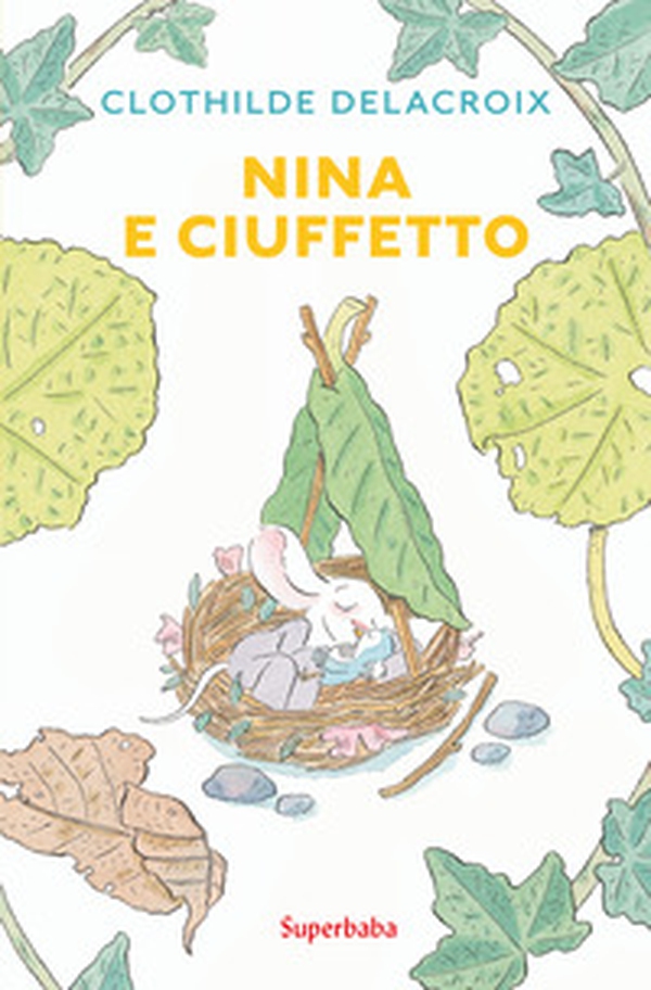 Nina e Ciuffetto - Librerie.coop Nina e Ciuffetto - Librerie.coop