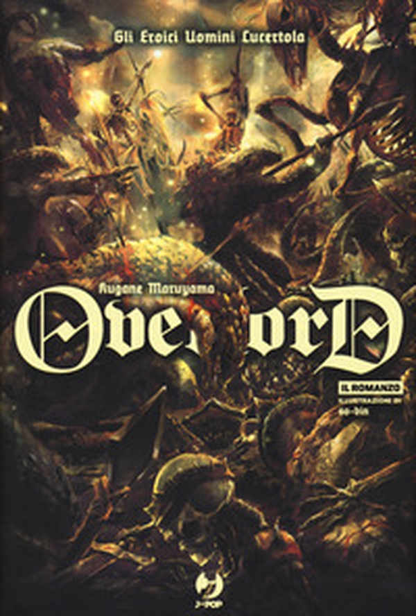 Gli eroici uomini lucertola. Overlord - Librerie.coop Gli eroici uomini lucertola. Overlord - Librerie.coop