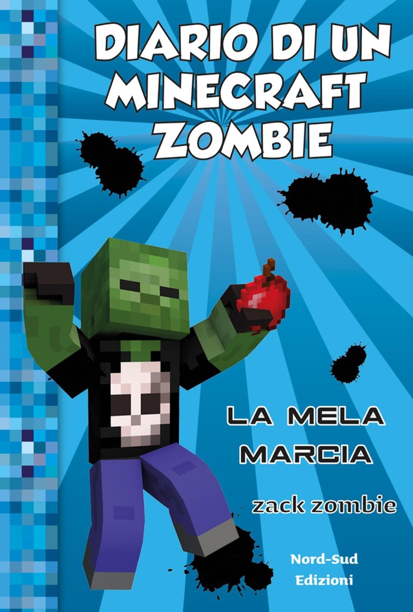 Diario di un Minecraft zombie 10 - La mela marcia - Librerie.coop Diario di un Minecraft zombie 10 - La mela marcia - Librerie.coop