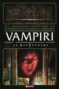 Vampiri. La masquerade. Il morso dell'inverno - Vol. 2 - Librerie.coop