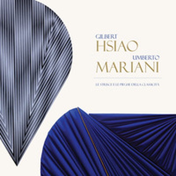 Gilbert Hsiao. Umberto Mariani. Le strisce e le pieghe della classicità. Ediz. italiana e inglese - Librerie.coop Gilbert Hsiao. Umberto Mariani. Le strisce e le pieghe della classicità. Ediz. italiana e inglese - Librerie.coop