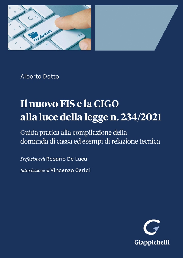 Il nuovo FIS e la CIGO alla luce della legge n. 234/2021 - e-Book - Librerie.coop Il nuovo FIS e la CIGO alla luce della legge n. 234/2021 - e-Book - Librerie.coop