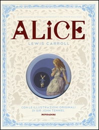 Alice nel paese delle meraviglie-Attraverso lo specchio e quello che Alice vi trovò - Librerie.coop