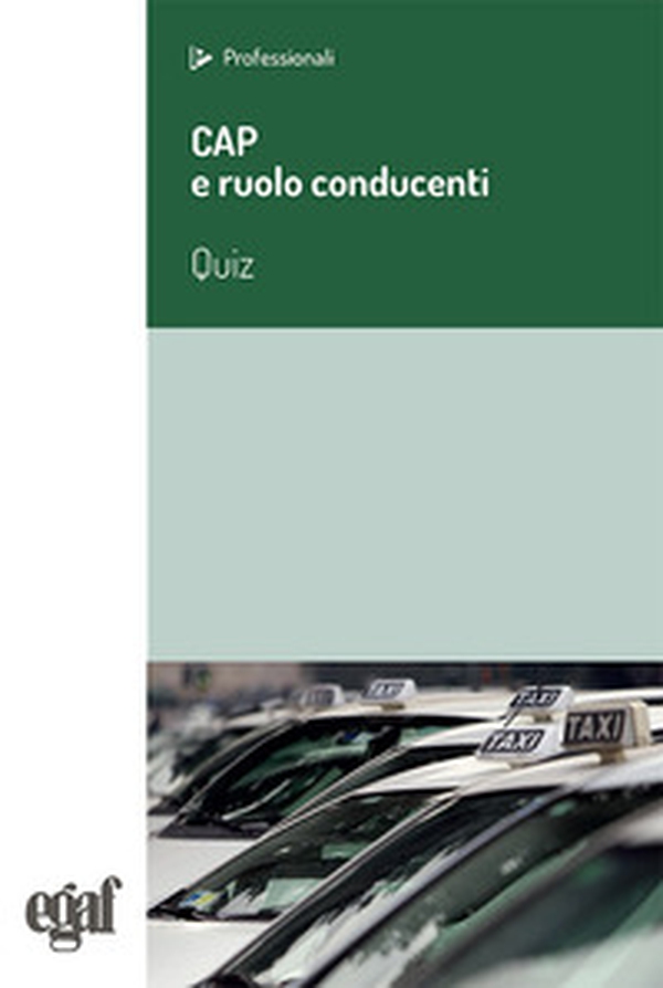 Cap e ruolo conducenti. Quiz - Librerie.coop Cap e ruolo conducenti. Quiz - Librerie.coop