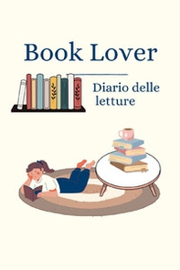 Book lover. Diario delle letture - Librerie.coop