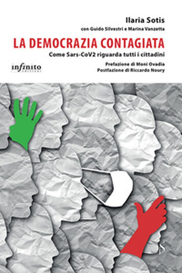 La democrazia contagiata. Come Sars-CoV2 riguarda tutti i cittadini - Librerie.coop La democrazia contagiata. Come Sars-CoV2 riguarda tutti i cittadini - Librerie.coop