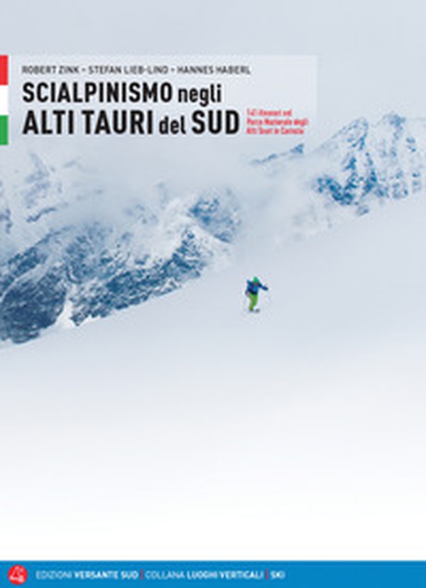 Scialpinismo negli Alti Tauri. 141 itinerari e varianti nel Parco Nazionale Alti tauri in Carinzia - Librerie.coop Scialpinismo negli Alti Tauri. 141 itinerari e varianti nel Parco Nazionale Alti tauri in Carinzia - Librerie.coop