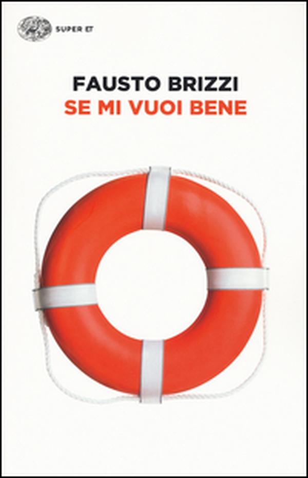 Se mi vuoi bene - Librerie.coop Se mi vuoi bene - Librerie.coop