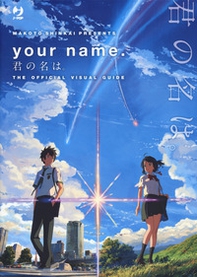 Your name. The official visual guide - Librerie.coop