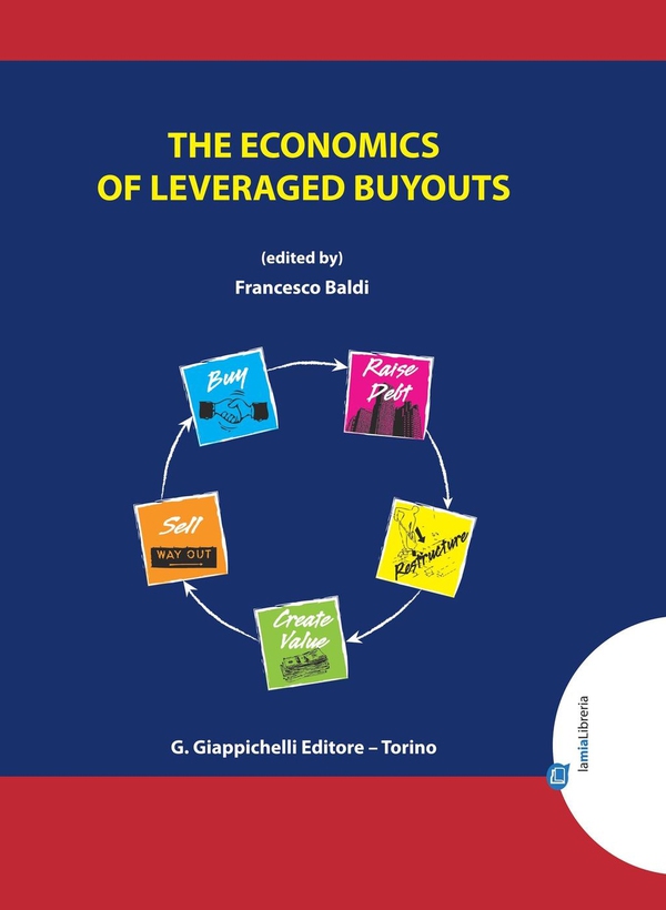The Economics of Leveraged Buyouts - Librerie.coop The Economics of Leveraged Buyouts - Librerie.coop