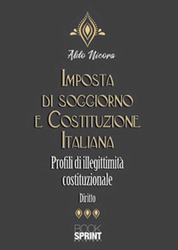 Imposta di soggiorno e Costituzione italiana - Librerie.coop Imposta di soggiorno e Costituzione italiana - Librerie.coop