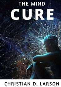 The mind cure - Librerie.coop