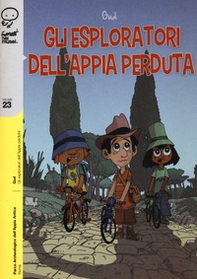 Gli esploratori dell'Appia perduta - Librerie.coop