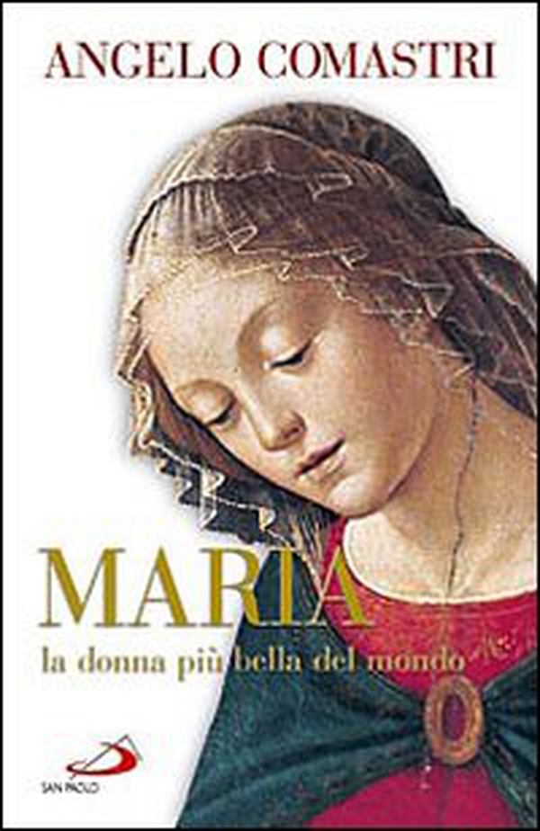 Maria. La donna più bella del mondo - Librerie.coop Maria. La donna più bella del mondo - Librerie.coop