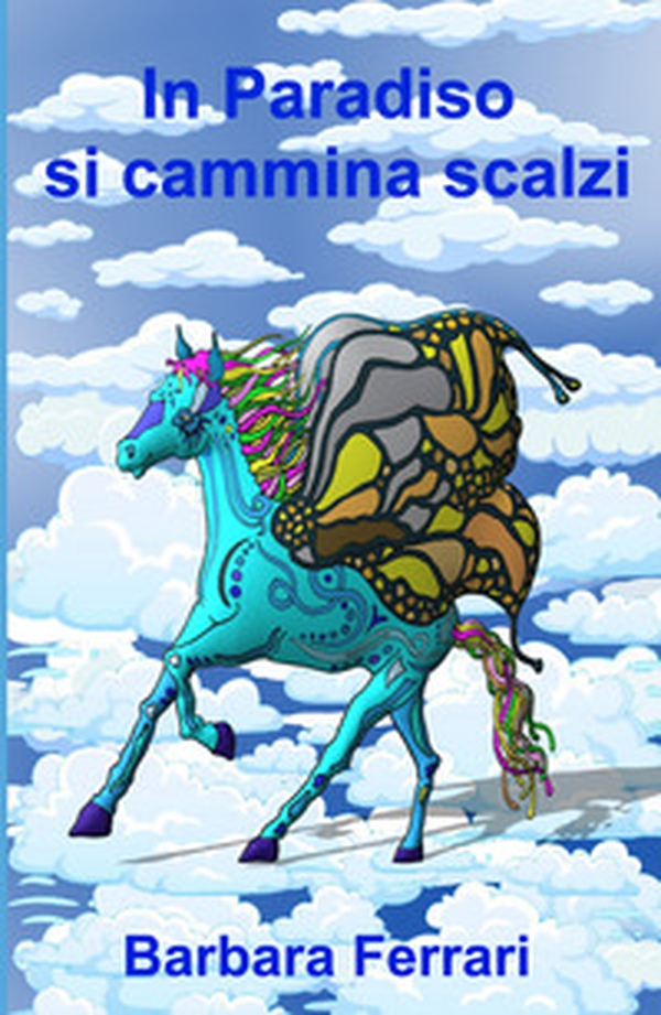 In Paradiso si cammina scalzi - Librerie.coop In Paradiso si cammina scalzi - Librerie.coop