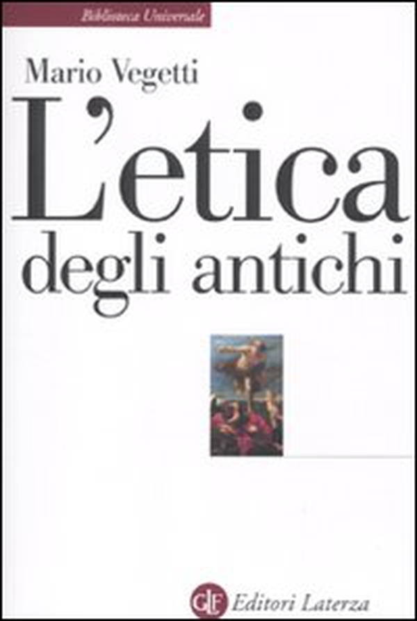 L'etica degli antichi - Librerie.coop L'etica degli antichi - Librerie.coop