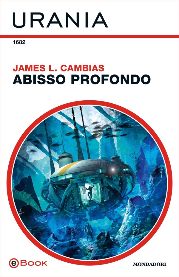 Abisso profondo (Urania) - Librerie.coop Abisso profondo (Urania) - Librerie.coop