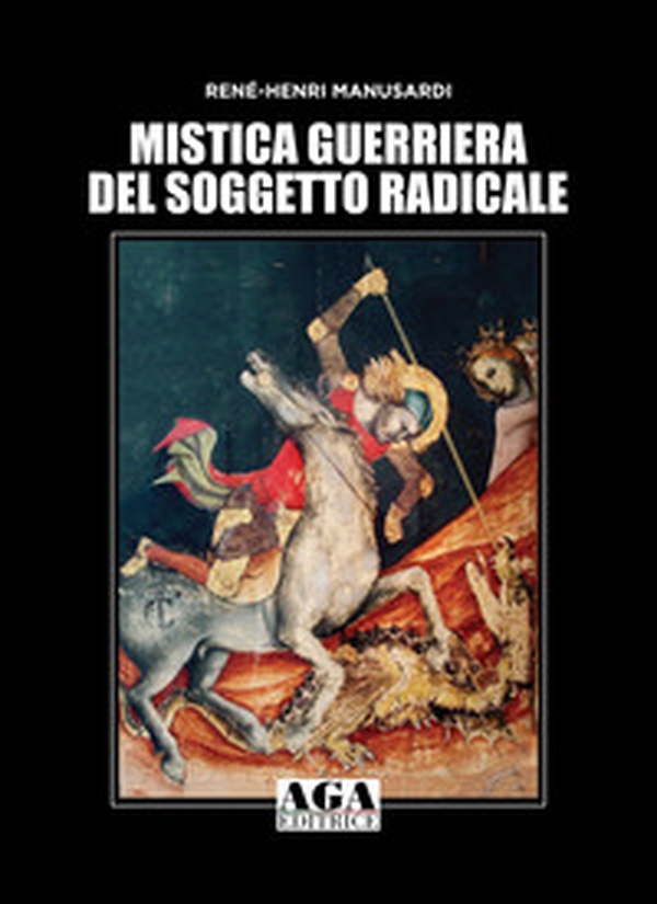 Mistica guerriera del soggetto radicale - Librerie.coop Mistica guerriera del soggetto radicale - Librerie.coop
