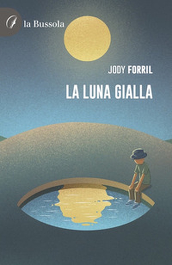 La luna gialla - Librerie.coop La luna gialla - Librerie.coop